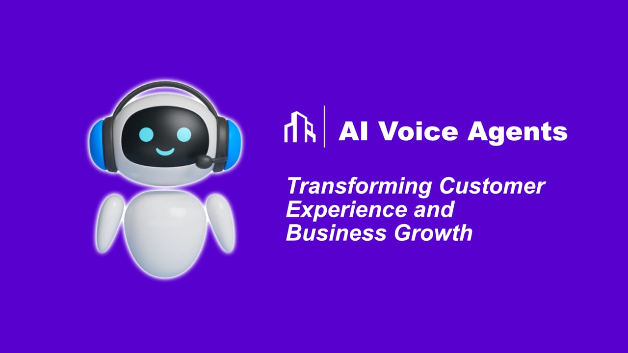 AI Voice Agents: Transforming Customer Experience and Business Growth