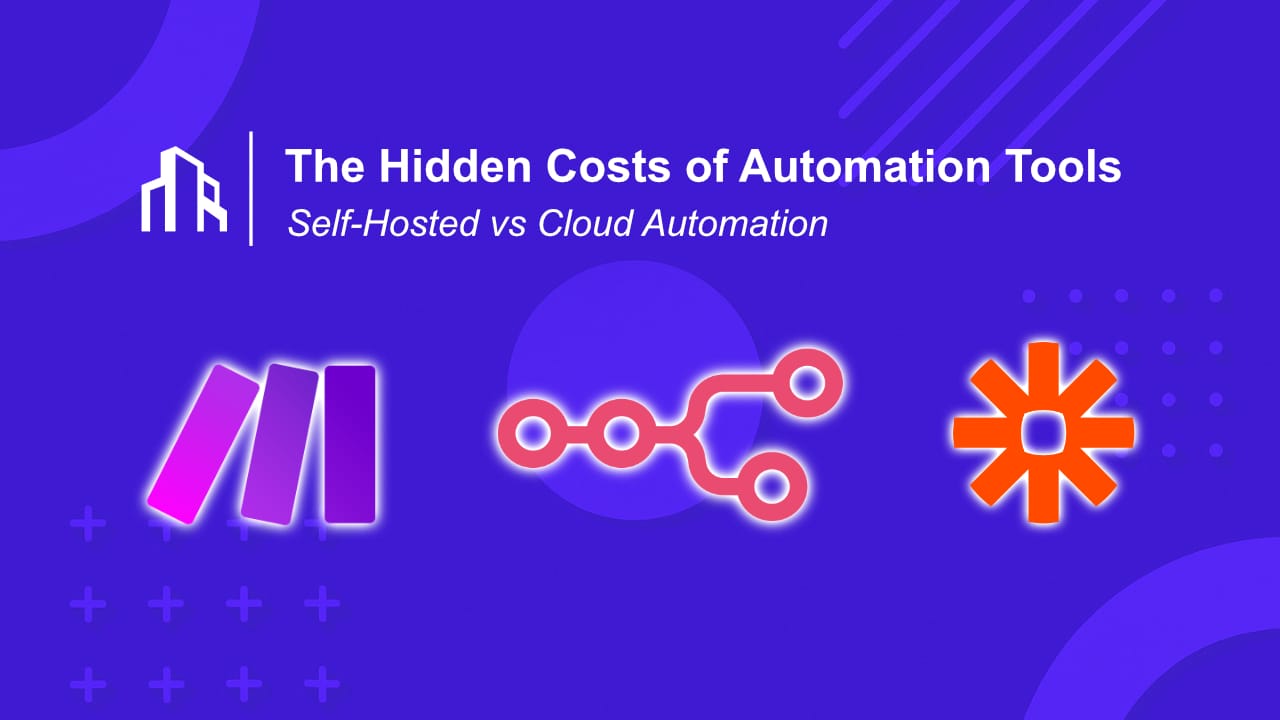 The Hidden Costs of Self-Hosted Automation Tools: What Enterprises Overlook