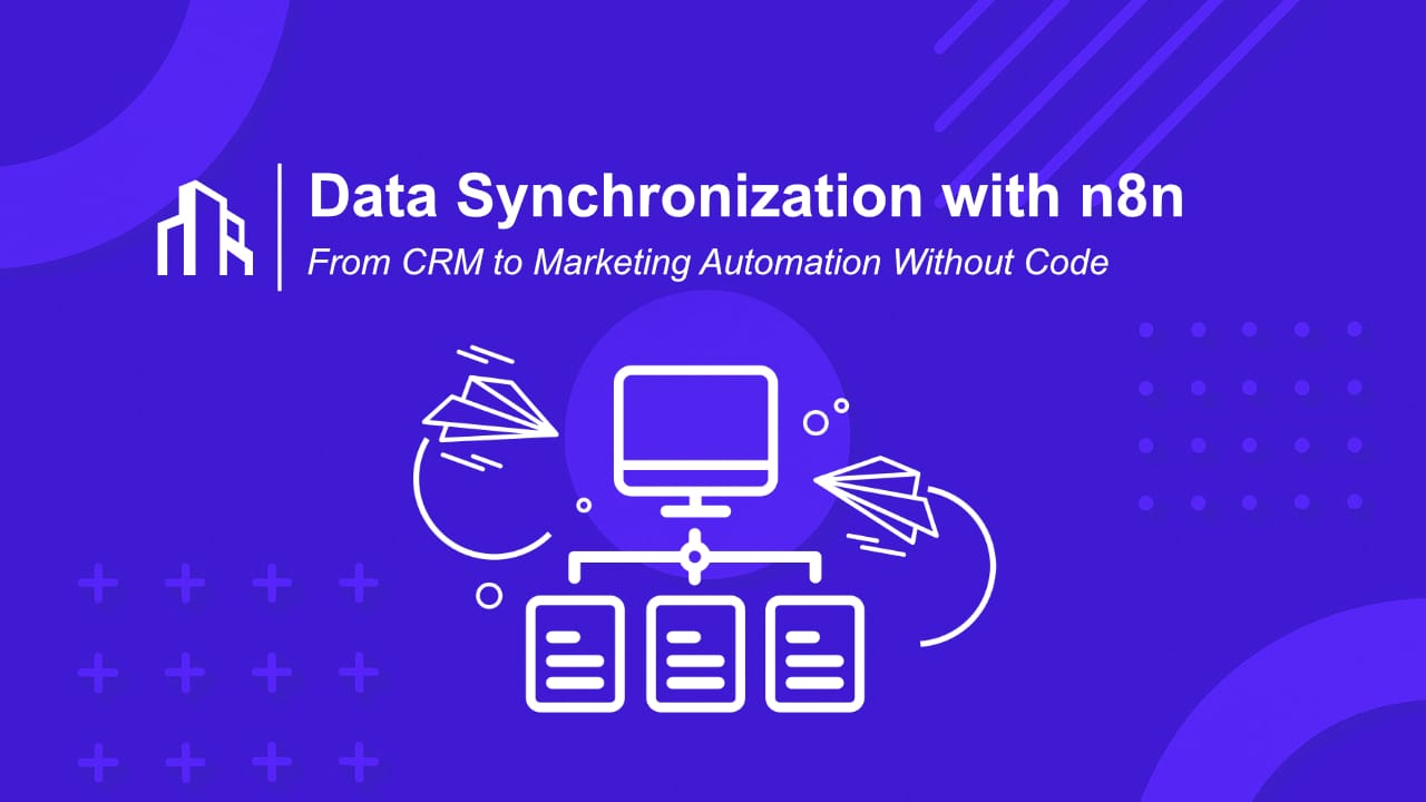 Real-Time Data Synchronization with n8n for Smart Automation