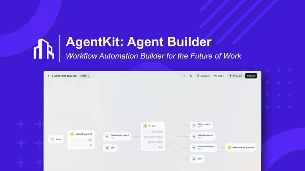 AgentKit Workflow Automation: Smarter, Faster and Better