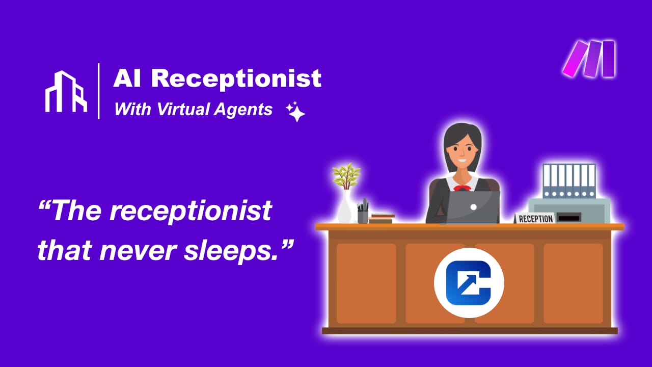 AI Receptionist With Virtual Agents