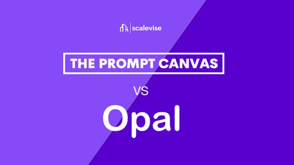 The Prompt Canvas vs Google Opal
