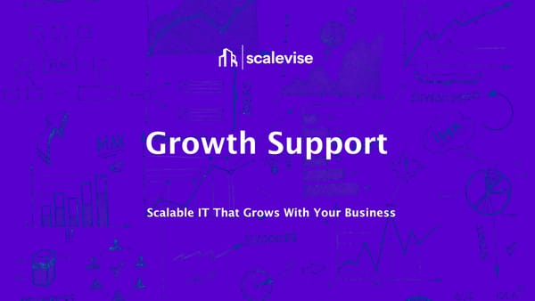 Scalable IT That Grows With Your Business